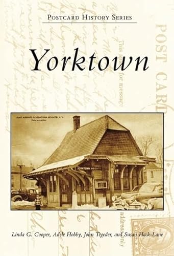 Beispielbild fr Yorktown (Postcard History: New York) zum Verkauf von HPB-Ruby