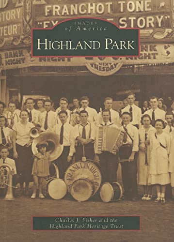 Stock image for Highland Park (Images of America: California) for sale by LibraryMercantile