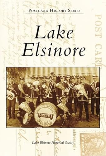 9780738555881: Lake Elsinore (Postcard History: California)