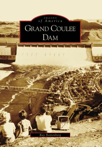 9780738556123: Grand Coulee Dam (Images of America)