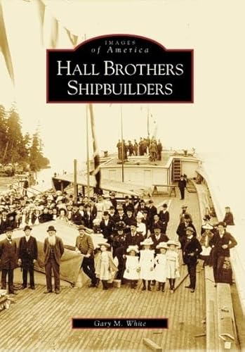 Stock image for Hall Brothers Shipbuilders, (WA) for sale by Revaluation Books