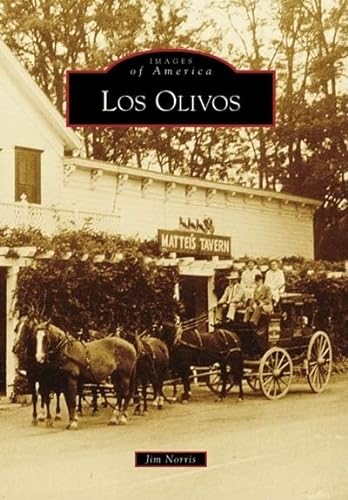 Beispielbild fr Los Olivos (Images of America: California) zum Verkauf von BooksRun
