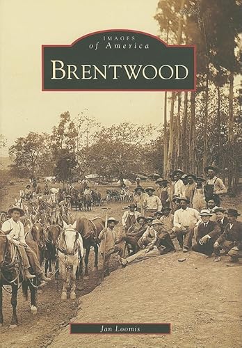 Beispielbild fr Brentwood (Images of America: California) zum Verkauf von Books From California