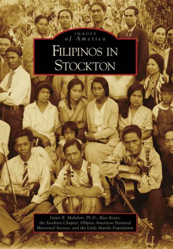 Stock image for Filipinos in Stockton (Images of America: California) for sale by KuleliBooks