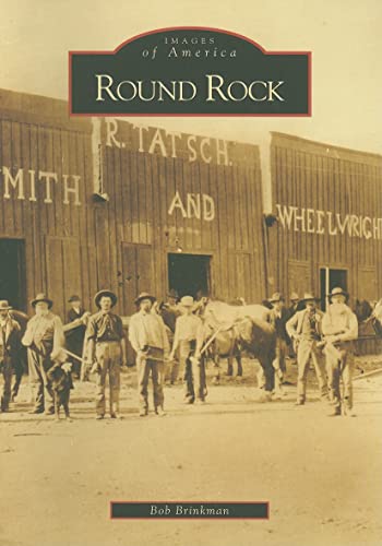 Stock image for Round Rock (Images of America) for sale by BooksRun