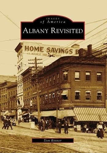 9780738556529: Albany Revisited (Images of America: New York)