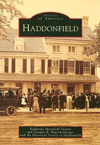 Stock image for Haddonfield (NJ) (Images of America) (Images of America (Arcadia Publishing) for sale by Goodwill of Colorado