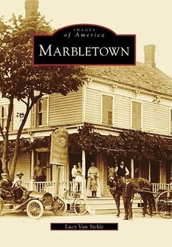 9780738556833: Marbletown (Images of America)