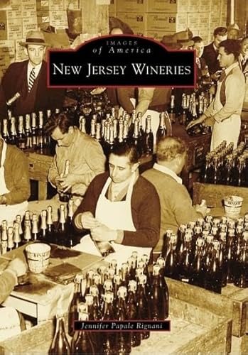 9780738557229: New Jersey Wineries (Images of America)