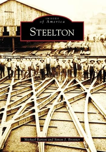 Imagen de archivo de Steelton (Images of America: Pennsylvania) a la venta por SecondSale