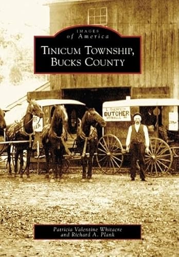 Tinicum Township, Bucks County [Pennsylvania] [Images of America]