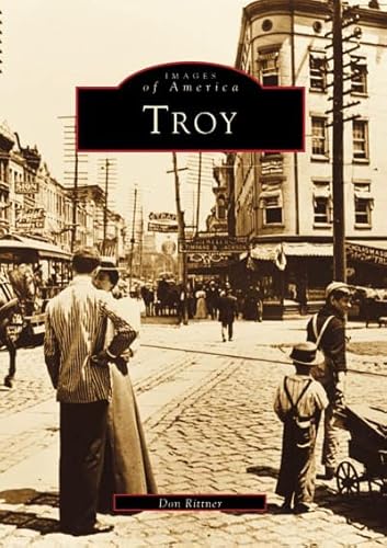 Imagen de archivo de Troy (Images of America) a la venta por Bulk Book Warehouse