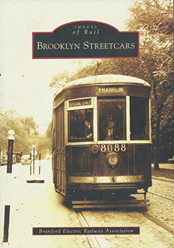 Stock image for Brooklyn Streetcars (Images of Rail: New York) for sale by GF Books, Inc.