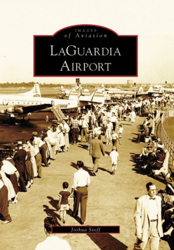 Stock image for Laguardia Airport for sale by ThriftBooks-Dallas
