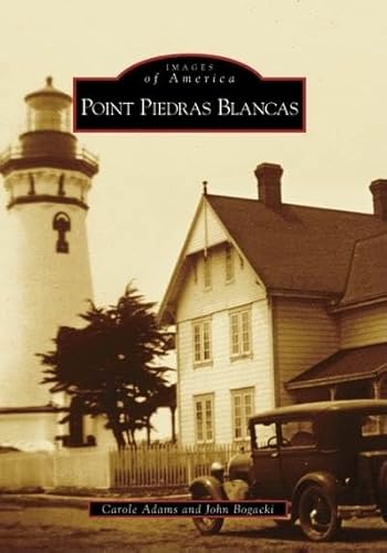 Beispielbild fr Point Piedras Blancas (Images of America: California) zum Verkauf von Books From California