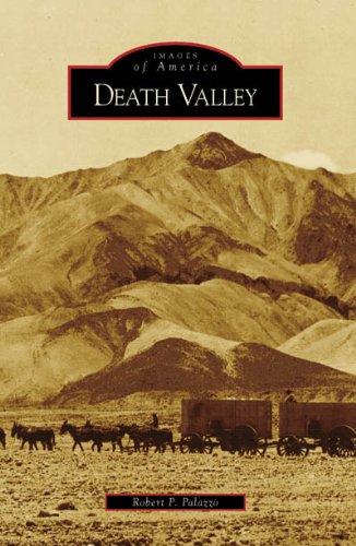 

Death Valley (Images of America: California) [Soft Cover ]