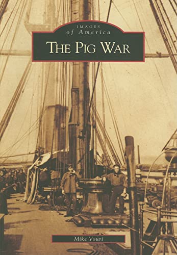 Stock image for The Pig War for sale by Cassidy's  Bookstore