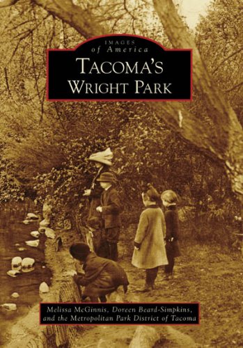 Imagen de archivo de Tacoma's Wright Park (Images of America) a la venta por SecondSale