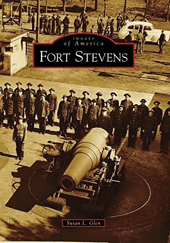 Stock image for Fort Stevens (Images of America: Oregon) for sale by GF Books, Inc.