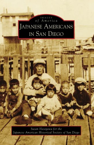 Stock image for Japanese Americans in San Diego (Images of America: California) for sale by SecondSale