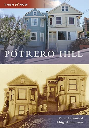 9780738559667: Potrero Hill (Then and Now)