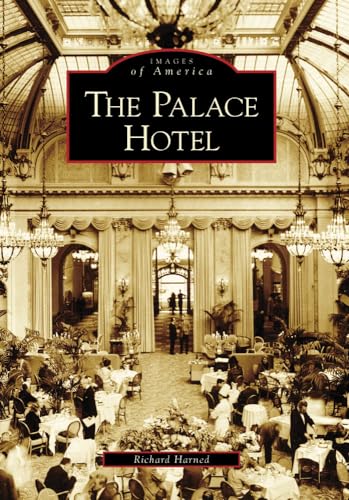 9780738559698: The Palace Hotel (Images of America)