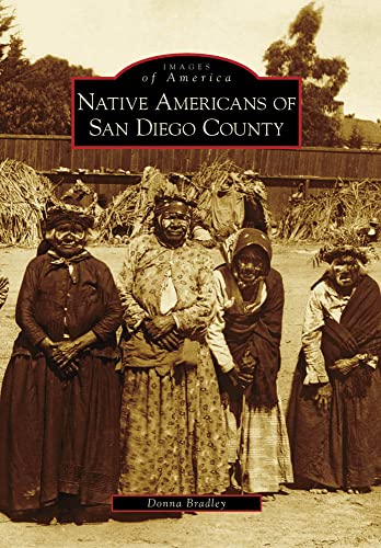 

Native Americans of San Diego County (Images of America) [Soft Cover ]