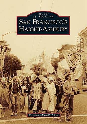 Stock image for San Francisco's Haight-Ashbury (Images of America: California) for sale by BooksRun