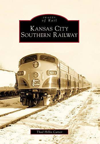 Stock image for Kansas City Southern Railway (Images of Rail) for sale by HPB-Diamond