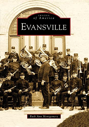 Imagen de archivo de Evansville (Images of America) a la venta por HPB-Emerald