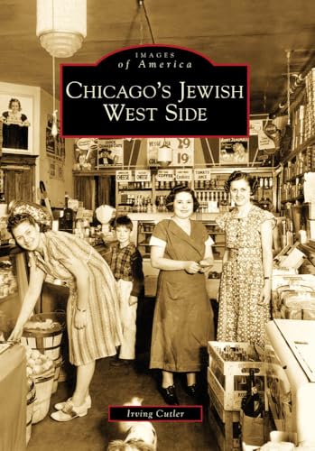 Stock image for Chicago's Jewish West Side (Images of America) for sale by HPB-Ruby