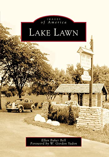 Imagen de archivo de Images of America Lake Lawn a la venta por Chequamegon Books