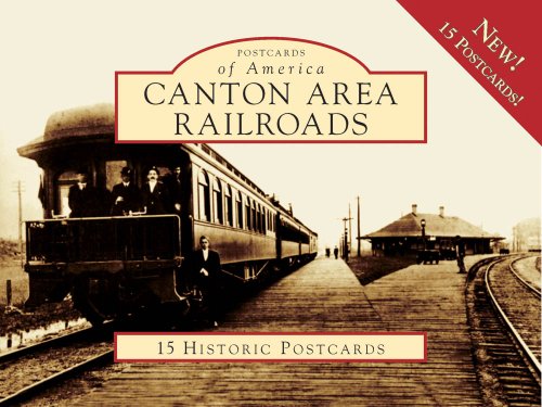 9780738560892: Canton Area Railroads: 15 Historic Postcards (Postcards of America)