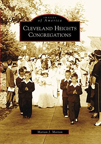 Beispielbild fr Cleveland Heights Congregations (Images of America) zum Verkauf von HPB-Emerald