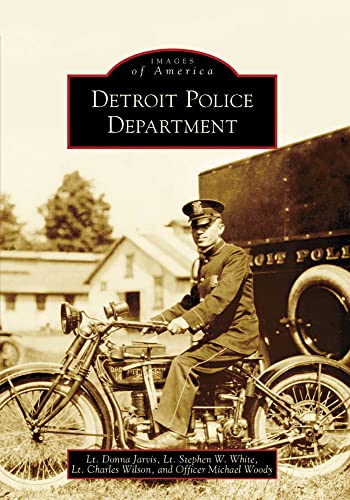 Beispielbild fr Detroit Police Department (Images of America: Michigan) zum Verkauf von John M. Gram