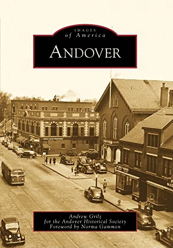 Stock image for Andover (Images of America) for sale by Blue Vase Books