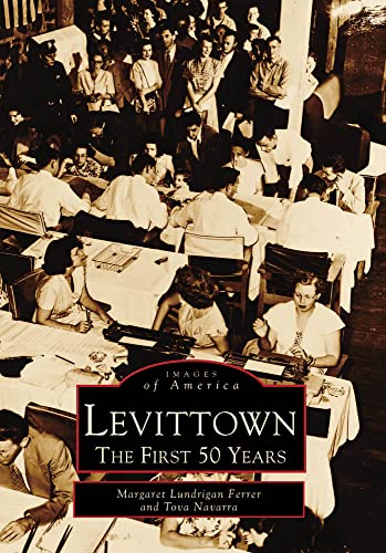 Beispielbild fr Levittown: The First 50 Years (Images of America) zum Verkauf von Goodwill Books
