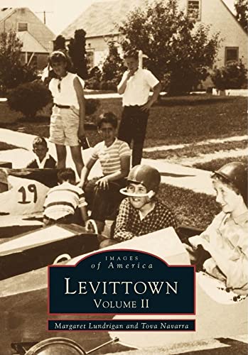 Beispielbild fr Levittown: Volume II (Images of America) [Paperback] Ferrer, Margaret Lundrigan and Navarra, Tova zum Verkauf von RareCollectibleSignedBooks