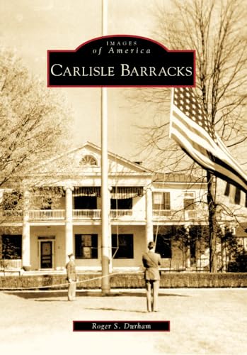 Beispielbild fr Carlisle Barracks zum Verkauf von ThriftBooks-Dallas