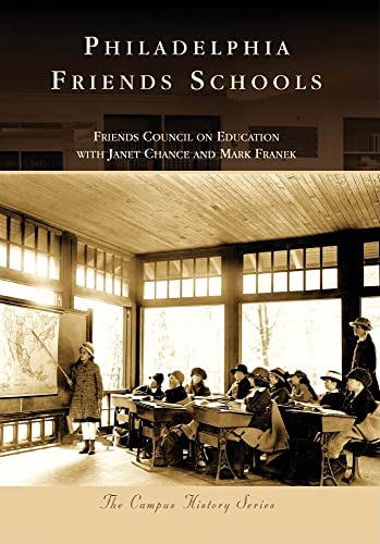 Stock image for Philadelphia Friends Schools for sale by ThriftBooks-Dallas