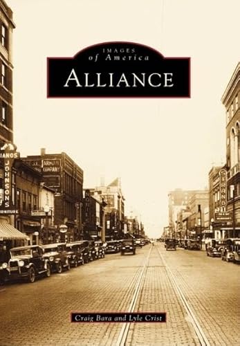 Alliance (Images of America) - Craig Bara; Lyle Crist