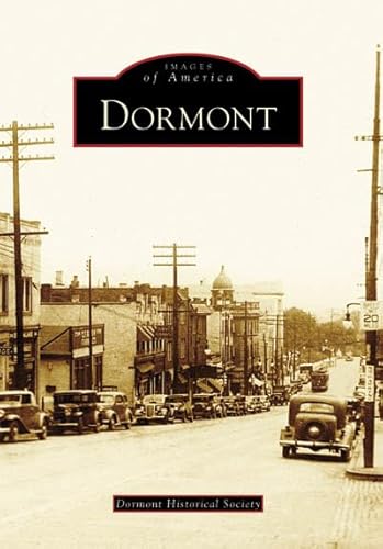 Dormont (Images of America: Pennsylvania) - Dormont Historical Society