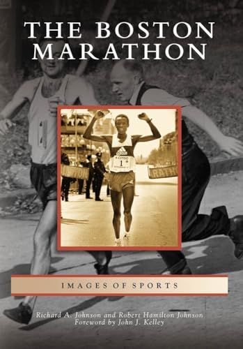 Imagen de archivo de The Boston Marathon (Images of Sports) a la venta por More Than Words