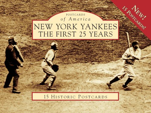 Imagen de archivo de New York Yankees: The First 25 Years (Postcards of America) a la venta por GF Books, Inc.