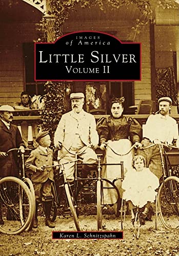 Beispielbild fr Little Silver: Volume II zum Verkauf von ThriftBooks-Dallas