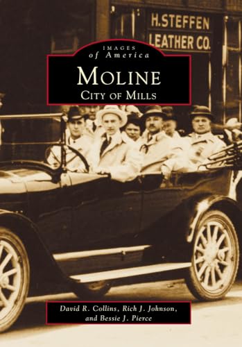 Beispielbild fr Moline: City of Mills (Images of America) zum Verkauf von GF Books, Inc.