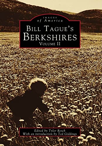 Bill Tague's Berkshires, Volume II (Paperback) - Tyler Resch