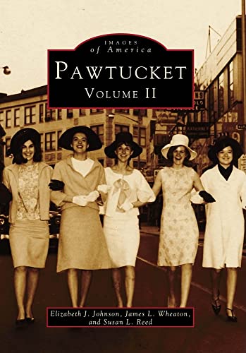 Stock image for Pawtucket: Volume II for sale by ThriftBooks-Atlanta