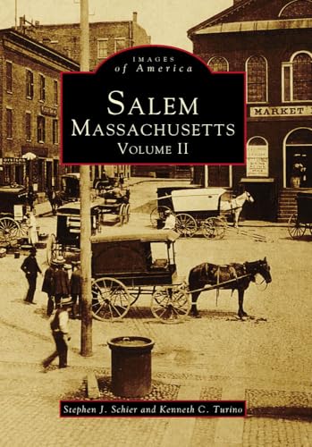 Stock image for Salem, Massachusetts : Volume II for sale by Better World Books: West