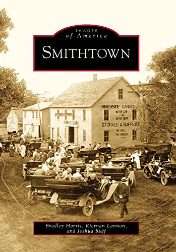 Stock image for Smithtown (Images of America) for sale by ZBK Books